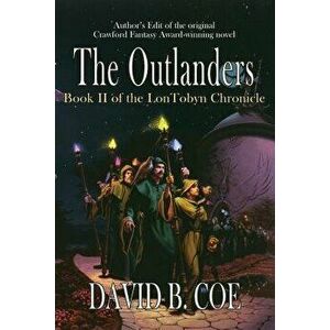 The Outlanders, Paperback - David B. Coe imagine