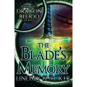 The Blade's Memory, Paperback - Lindsay Buroker imagine