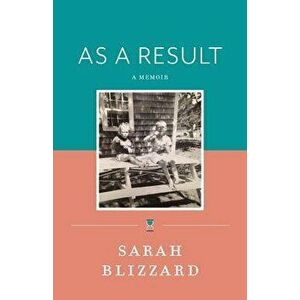 As a Result, Paperback - Sarah Blizzard imagine
