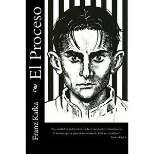 El Proceso, Paperback - Franz Kafka imagine