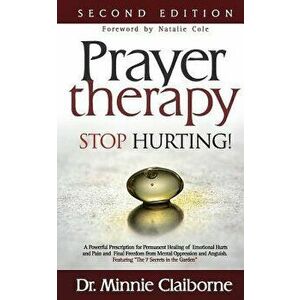 Prayer Therapy - Stop Hurting, Paperback - Minnie Claiborne imagine