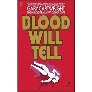 Blood Will Tell, Paperback - Gary Cartwright imagine