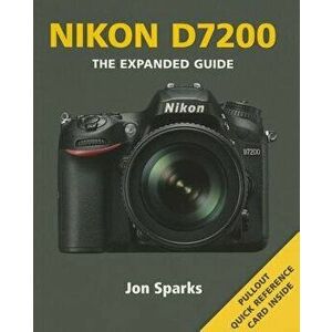 Nikon D7200, Paperback - Jon Sparks imagine
