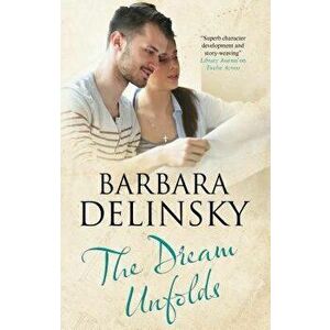 The Dream Unfolds, Hardcover - Barbara Delinsky imagine