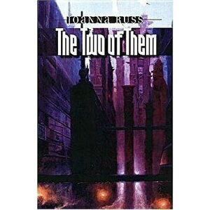 The Two of Them, Paperback - Joanna Russ imagine