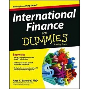 International Finance for Dummies, Paperback - Ayse Evrensel imagine