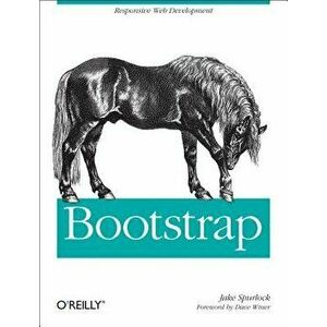 Bootstrap: Responsive Web Development - Jake Spurlock imagine
