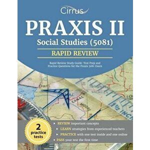 Praxis II Social Studies (5081) Rapid Review Study Guide: Test Prep and Practice Questions for the Praxis 5081 Exam, Paperback - Praxis II Social Stud imagine