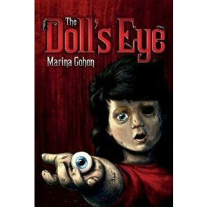 The Doll's Eye, Paperback - Marina Cohen imagine