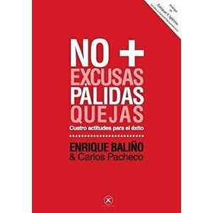 No + Pálidas: 4 Actitudes Para El Éxito, Paperback - Enrique Balino imagine