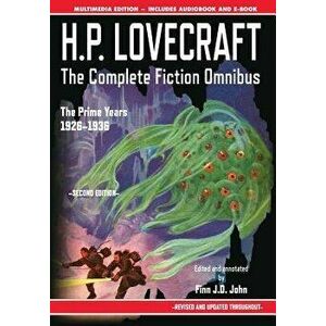 H.P. Lovecraft - The Complete Fiction Omnibus Collection - Second Edition: The Prime Years: 1926-1936, Hardcover - H. P. Lovecraft imagine