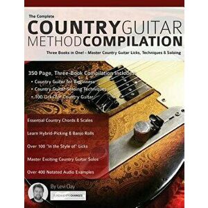 The Country Guitar Method Compilation, Paperback - Levi Clay imagine