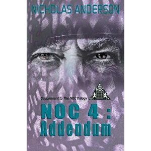 NOC4: Addendum, Paperback - Nicholas Anderson imagine
