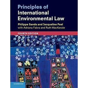 Principles of International Environmental Law, Paperback - Philippe Sands imagine