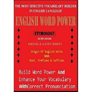 English Word Power (Etymology), Paperback - MR Sachin Kumar Saparia imagine