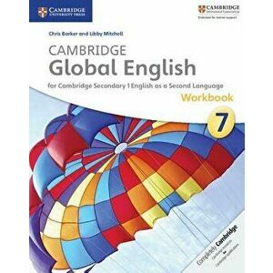Cambridge Global English Stage 7 Workbook, Paperback - Chris Barker imagine