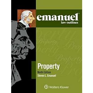 Emanuel Law Outlines for Property, Paperback - Steven L. Emanuel imagine