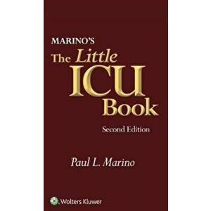 Marino's the Little ICU Book, Paperback - Paul L. Marino imagine
