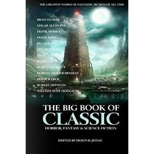 The Big Book of Classic Horror, Fantasy & Science Fiction - Franz Kafka imagine
