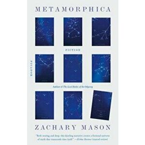 Metamorphica: Fiction, Paperback - Zachary Mason imagine