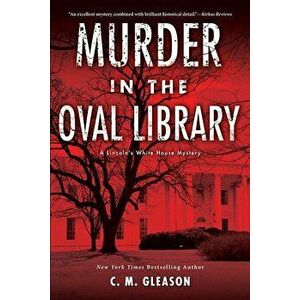 Murder in the Oval Library, Paperback - C. M. Gleason imagine