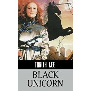 Black Unicorn - Tanith Lee imagine