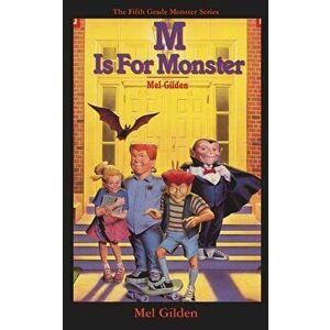M Is for Monster - Mel Gilden imagine
