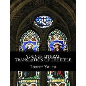 Youngs Literal Translation of the Bible: The New Testament, Paperback - Robert Young imagine