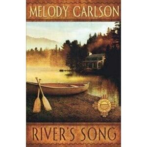 River's Song: The Inn at Shining Waters Series - Book 1, Paperback - Melody Carlson imagine