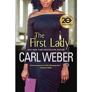 The First Lady, Paperback - Carl Weber imagine