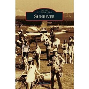 Sunriver, Hardcover - Tor Hanson imagine