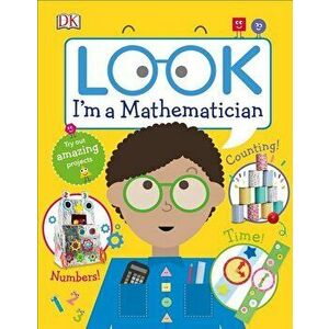 Look I'm a Mathematician, Hardcover - DK imagine