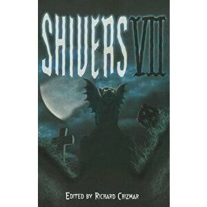 Shivers VII, Paperback - Richard Chizmar imagine