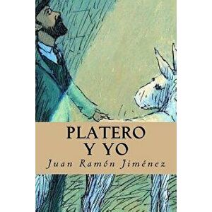 Platero Y Yo, Paperback - Juan Ramon Jimenez imagine