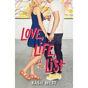 Love, Life, and the List, Paperback - Kasie West imagine
