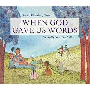 When God Gave Us Words, Hardcover - Sandy Eisenberg Sasso imagine