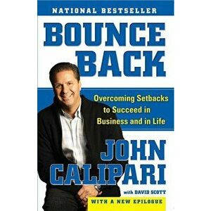 Bounce Back: Overcoming Setbacks to Succeed in Business and in Life, Paperback - John Calipari imagine