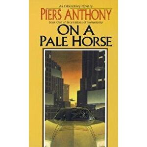 On a Pale Horse - Piers Anthony imagine