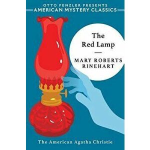 The Red Lamp, Paperback - Mary Roberts Rinehart imagine