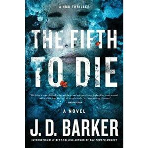 The Fifth to Die, Paperback - J. D. Barker imagine