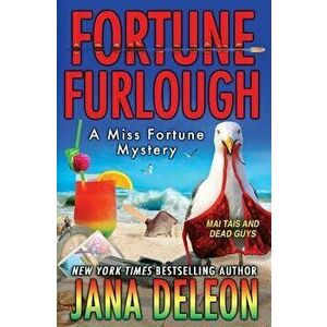 Fortune Furlough, Paperback - Jana DeLeon imagine