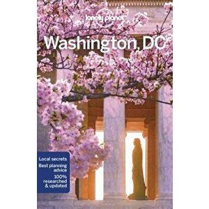 Lonely Planet Washington, DC, Paperback - Lonely Planet imagine
