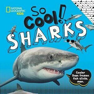 So Cool! Sharks, Hardcover - Crispin Boyer imagine
