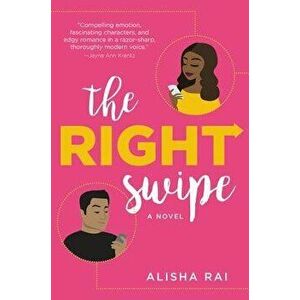 The Right Swipe, Paperback - Alisha Rai imagine