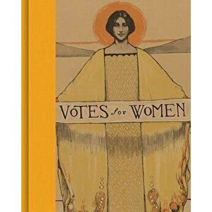 Votes for Women: A Portrait of Persistence, Hardcover - Kate Clarke Lemay imagine