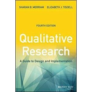 Qualitative Research: A Guide to Design and Implementation, Paperback - Sharan B. Merriam imagine