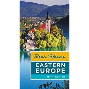 Rick Steves Eastern Europe, Paperback - Rick Steves imagine