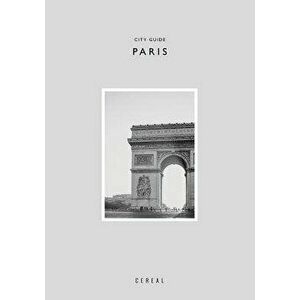 Cereal City Guide: Paris, Paperback - Rosa Park imagine