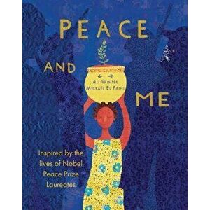 Peace and Me, Hardcover - Ali Winter imagine
