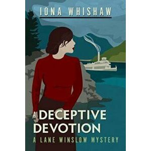 A Deceptive Devotion, Paperback - Iona Whishaw imagine